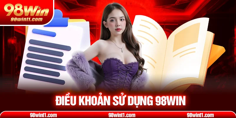 Điều khoản sử dụng 98win